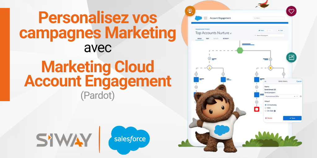 Personnalisez vos campagnes avec Marketing Cloud Account Engagement (Pardot)